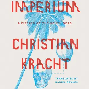 Imperium: A Fiction of the South Seas