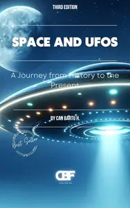 Space and UFOs: A Journey from History to the Present