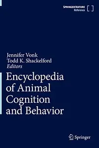 Encyclopedia of Animal Cognition and Behavior