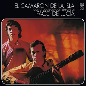 Camarón de la Isla & Paco de Lucía - Al Verte Las Flores Lloran (1969/2018) [Official Digital Download 24/96]