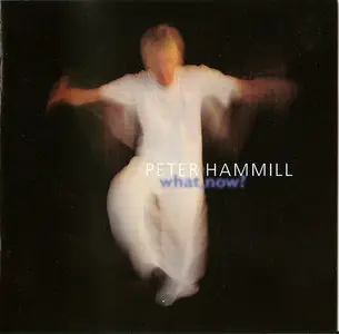 Peter Hammill - Discography. Part 1: Original CD Releases (1971 - 2009) Re-up