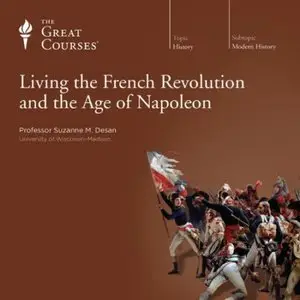 TTC Video - Living the French Revolution and the Age of Napoleon