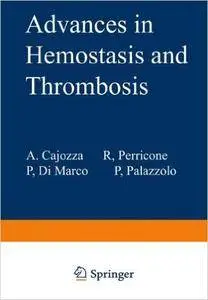 Advances in Hemostasis and Thrombosis