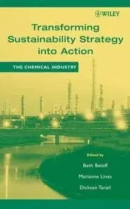 Transforming Sustainability Strategy into Action: The Chemical Industry | PDF | English | 2005 | 6.2M