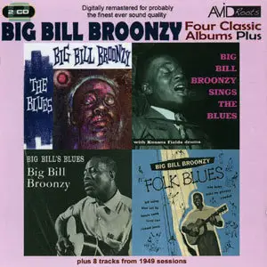 Big Bill Broonzy - Four Classic Albums Plus (2010) [Re-Up]