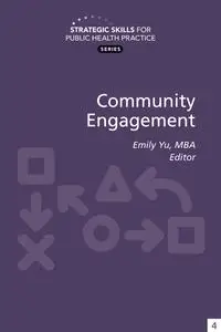 Strategic Skills for Public Health Practice: Community Engagement