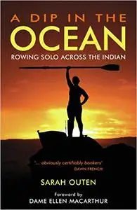 A Dip in the Ocean: Rowing Solo Across the Indian