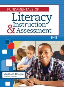 Fundamentals of Literacy Instruction and Assessment, 6-12 (Repost)