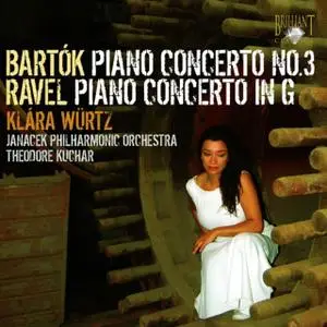 Klára Würtz, Janáček Philharmonic Orchestra, Theodore Kuchar - Bartok, Ravel: Piano Concertos (2009)