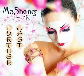 MoShang - Further East (2011)