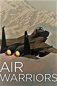 Smithsonian Ch. - Air Warriors: Series 6 (2018-2019)