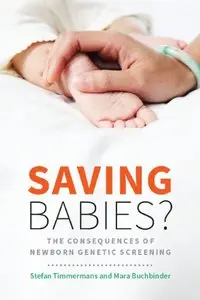 Saving Babies?: The Consequences of Newborn Genetic Screening (repost)