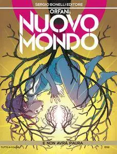 Orfani: Nuovo Mondo N.6 - E non avrà paura (2016)