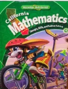 California Mathematics Grade 4: Concepts, Skills, and Problem Solving [Repost]