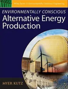 Environmentally Conscious Alternative Energy Production (repost)