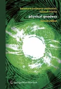 Physical Geodesy, 2nd edition (Repost)
