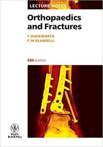 Orthopaedics and Fractures: Lecture notes (4th Edition)