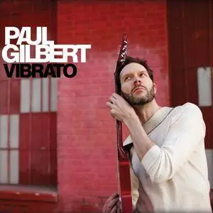 Paul Gilbert - Vibrato (2012)