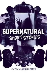 «Supernatural Short Stories» by Bram Stoker