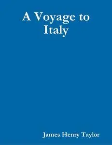 «A Voyage to Italy» by James Taylor