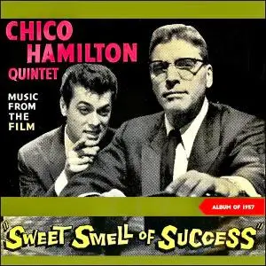 Chico Hamilton Quintet - The Sweet Smell Of Success (1957/2020) [Official Digital Download 24/96]