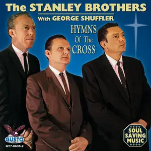 The Stanley Brothers - Hymns Of The Cross (1964)