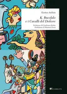 K. Bucefalo e i cavalli del dottore