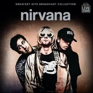 Nirvana - Greatest Hits Broadcast Collection (2024)