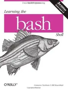 Learning the bash Shell: Unix Shell Programming (3rd edition)