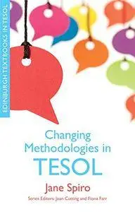 Changing Methodologies in TESOL (Edinburgh Textbooks in Tesol) [Kindle Edition]