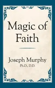 Magic of Faith