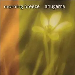 Anugama - Morning Breeze