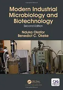 Modern Industrial Microbiology and Biotechnology, Second Edition