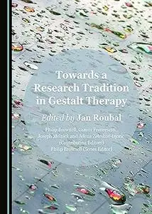 Towards a Research Tradition in Gestalt Therapy