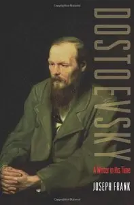 Dostoevsky: A Writer in His Time (Repost)