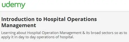 Introduction to Hospital Operations Management