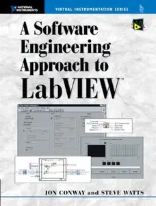 A Software Engineering Approach to LabVIEW (Repost)