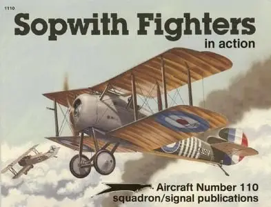 Sopwith Fighters in Action (Squadron Signal 1110) (Repost)