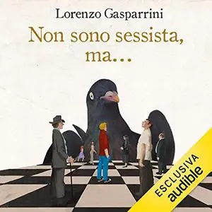 «Non sono sessista, ma» by Lorenzo Gasparrini