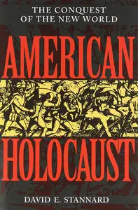 American Holocaust: The Conquest of the New World