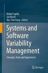 Systems and Software Variability Management: Concepts, Tools and Experiences (repost)