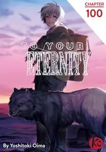 To Your Eternity 100 2019 Digital danke