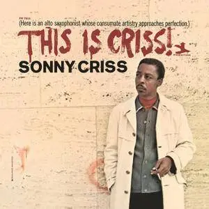 Sonny Criss - This Is Criss (1966/2008/2014) [Official Digital Download]