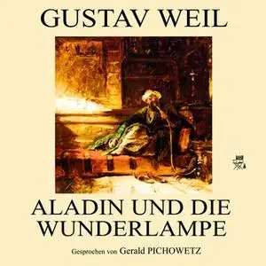 «Aladin und die Wunderlampe» by Gustav Weil