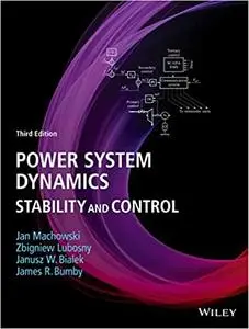Power System Dynamics: Stability and Control, 3 edition
