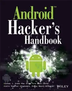 Android Hacker's Handbook by Joshua J. Drake [Repost]