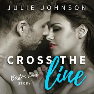 «Cross the Line» by Julie Johnson