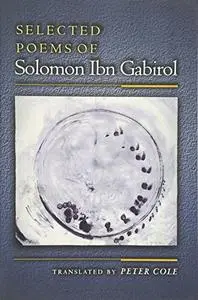 Selected Poems of Solomon Ibn Gabirol