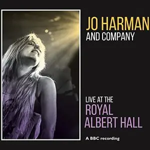 Jo Harman & Company - Live At The Royal Albert Hall (2014)