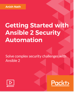 Getting Started with Ansible 2 Security Automation